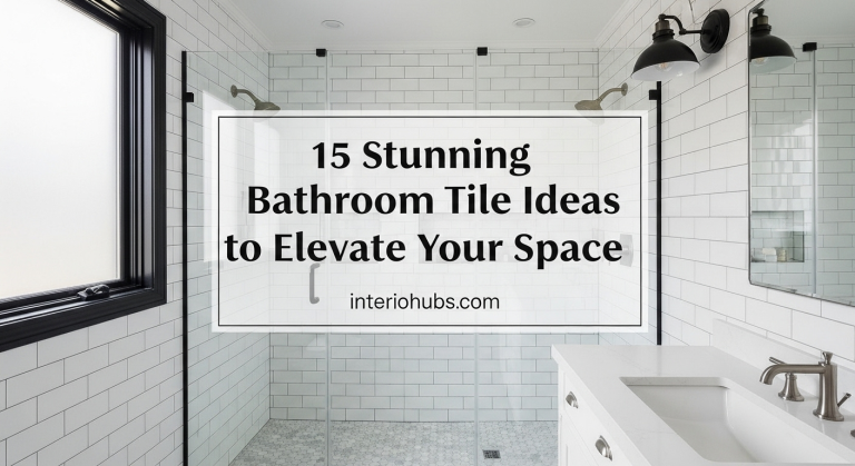 15 Stunning Bathroom Tile Ideas to Elevate Your Space