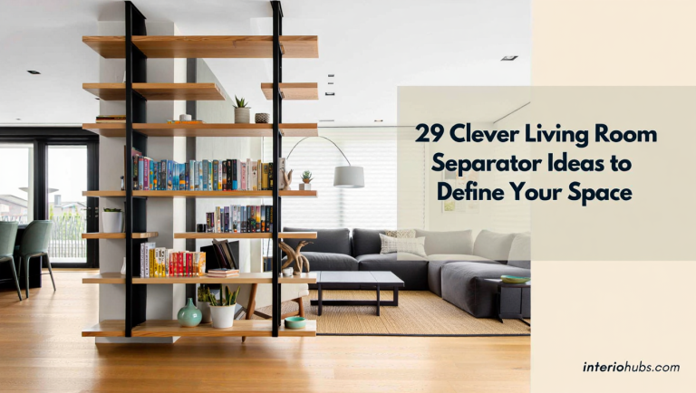 29 Clever Living Room Separator Ideas to Define Your Space