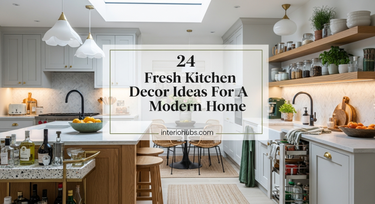24 Fresh Kitchen Decor Ideas For A Modern Home