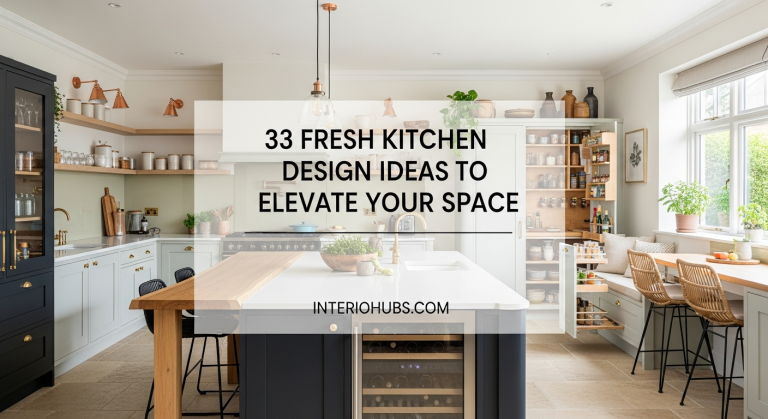 33 Fresh Kitchen Design Ideas to Elevate Your Space