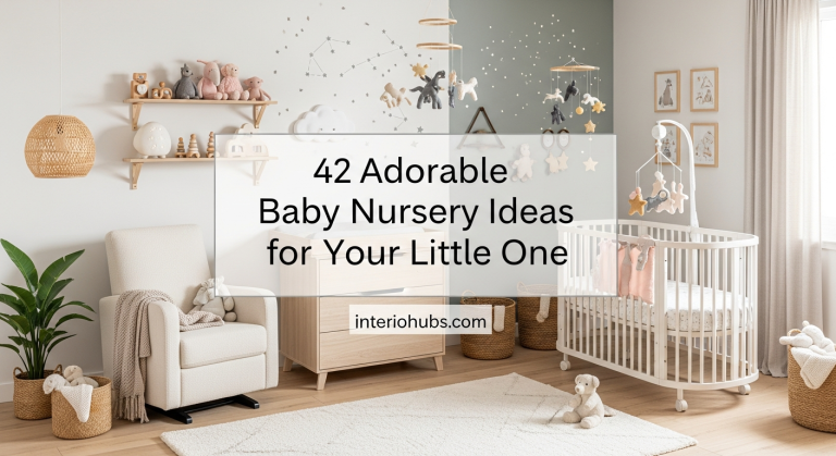 42 Adorable Baby Nursery Ideas for Your Little One
