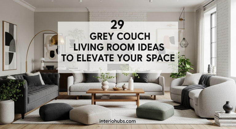 29 Grey Couch Living Room Ideas to Elevate Your Space