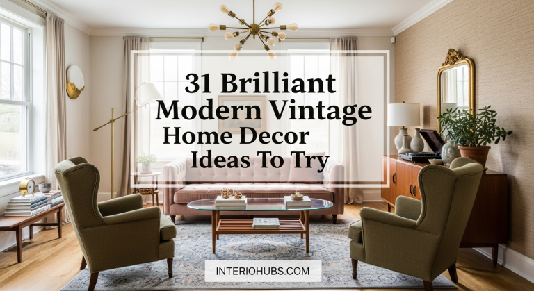 31 Brilliant Modern Vintage Home Decor Ideas To Try